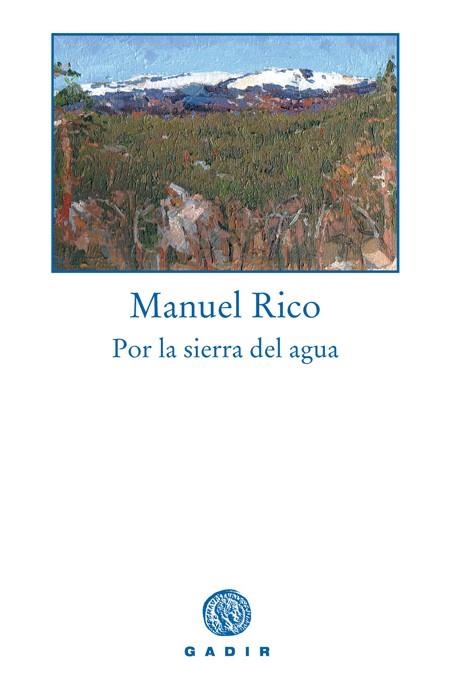 POR LA SIERRA DEL AGUA | 9788493523770 | RICO