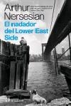 EL NADADOR DEL LOWER EAST SIDE | 9788476697542 | NESESIAN