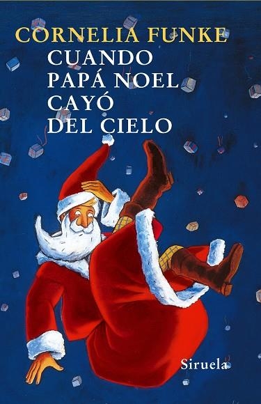 CUANDO PAPA NOEL CAYO DEL CIELO | 9788478442416 | FUNKE