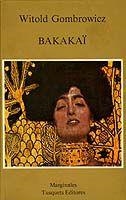 BAKAKAÏ | 9788472230873 | GOMBROWICZ