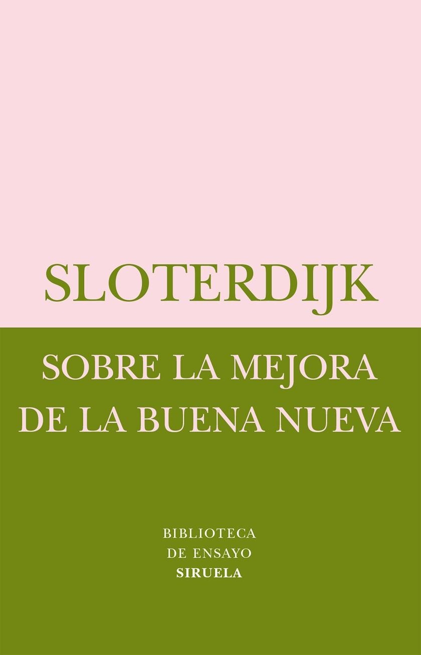 SOBRE LA MEJORA DE LA BUENA NUEV | 9788478448623 | SLOTERDIJK