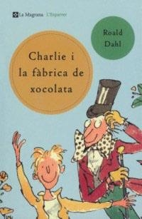 CHARLIE I LA FABRICA DE XOCOLATA | 9788482643076 | ROALD DAHL