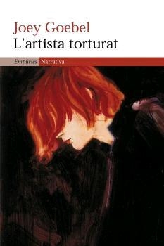 L'ARTISTA TORTURAT | 9788497871914 | GOEBEL