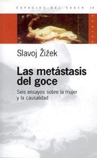 METASTASIS DEL GOCE | 9789501265293 | ZIZEK