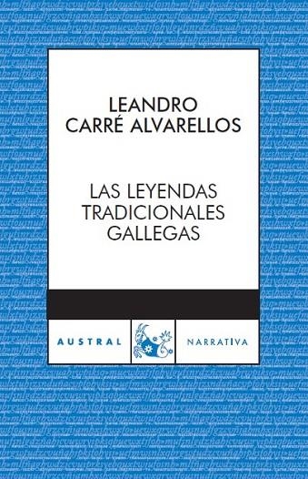 LAS LEYENDAS TRADICIONALES GALLE | 9788467024050 | LEANDRO CARRE ALVARE