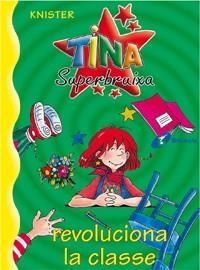 TINA SUPERBRUIXA.REVOLUCIONA.... | 9788483041697 | KNISTER