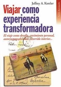 VIAJAR COMO EXPERIENCIA TRANSF. | 9788449305641 | KOTTLER