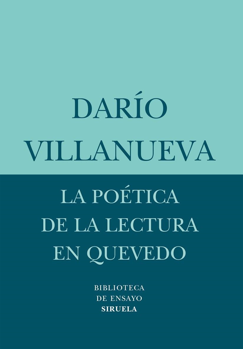 LA POETICA DE LA LECTURA EN QUEV | 9788498410754 | VILLANUEVA