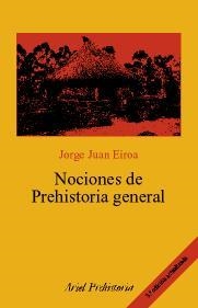 NOCIONES DE PRHISTORIA GENERAL | 9788434452138 | EIROA