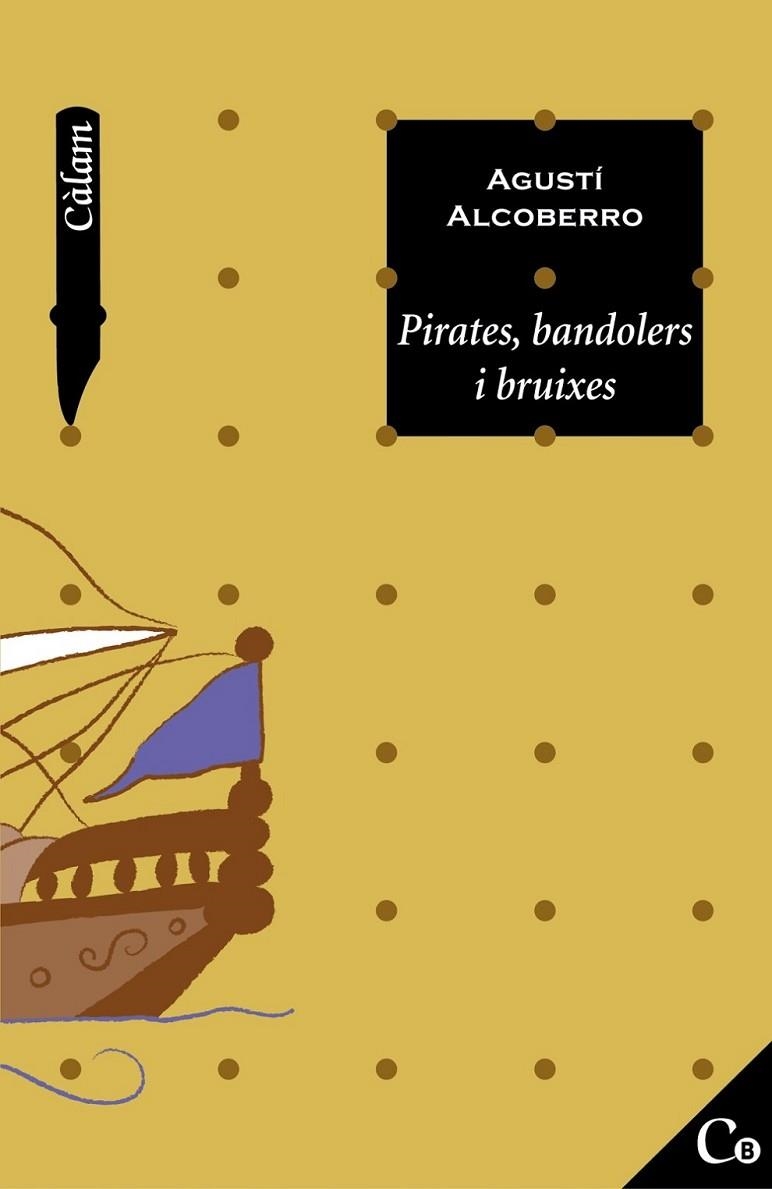 PIRATES, BANDOLERS I BRUIXES | 9788448916046 | ALCOBERRO, AGUSTÝ