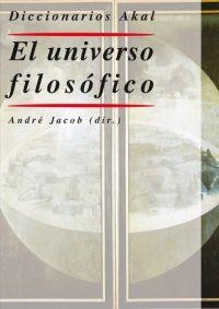 EL UNIVERSO FILOSOFICO | 9788446013280 | JACOB