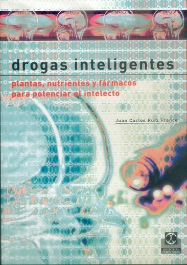 DROGAS INTELIGENTES | 9788480198226 | RUIZ FRANCO