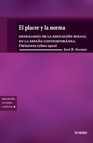 EL PLACER Y LA NORMA | 9788480638548 | SEOANE