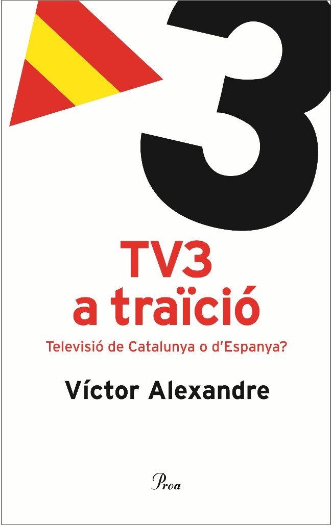 TV3 A TRAÏCIÓ | 9788484379096 | ALEXANDRE