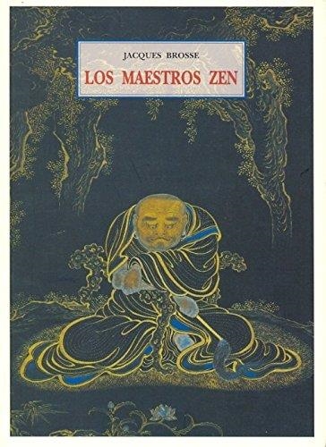 LOS MAESTROS ZEN | 9788497163972 | BROSSE, JACQUES