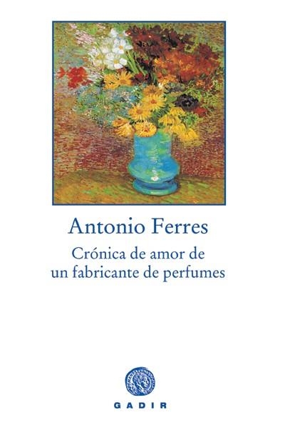 CRONICA DE AMOR DE UN FABRICANTE | 9788493474898 | FERRES