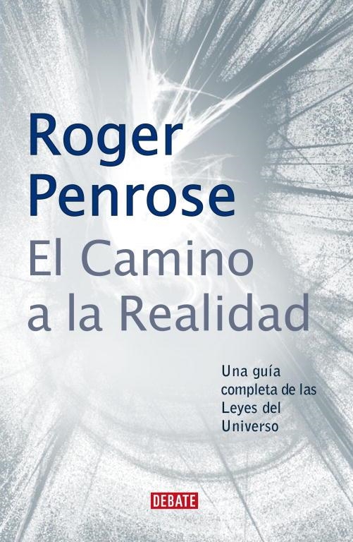 EL CAMINO A LA REALIDAD | 9788483066812 | PENROSE