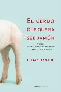 EL CERDO QUE QUERIA SER JAMON | 9788449319860 | BAGGINI