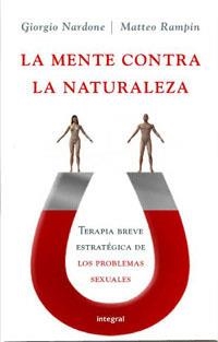 LA MENTE CONTRA LA NATURALEZA | 9788478719723 | VARIOS