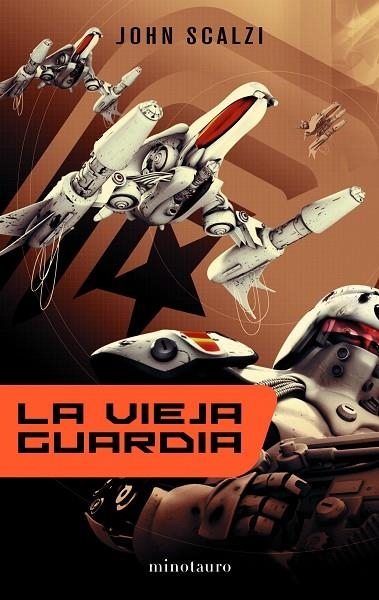 LA VIEJA GUARDIA | 9788445076385 | SCALZI