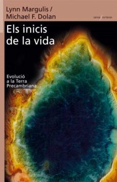 ELS INICIS DE LA VIDA | 9788498240658 | MARGULIS, LYNN ; DOLAN, MICHAEL F.