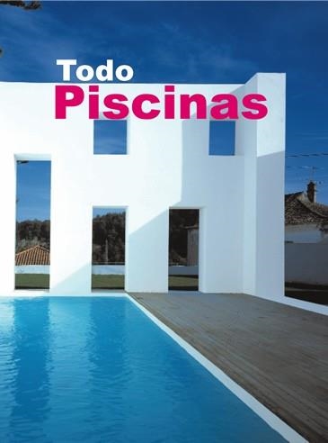 TODO PISCINAS | 9788496429963 | VARIOS