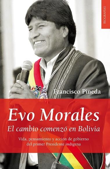 EL CAMBIO COMENZO EN BOLIVIA | 9788496710450 | PINEDA