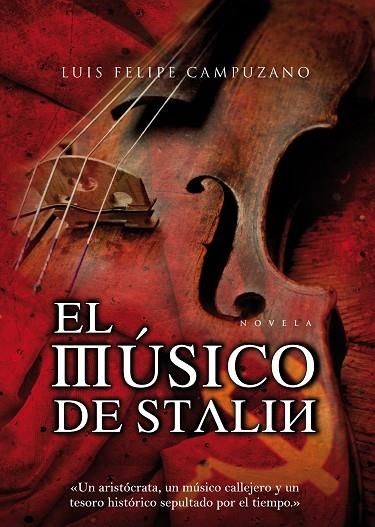 EL MUSICO DE ESTALIN | 9788496710412 | CAMPUZANO