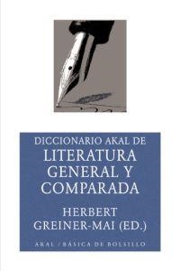 DICC.LITERATURA GENERAL Y COMPA. | 9788446018636 | GREINER MAI