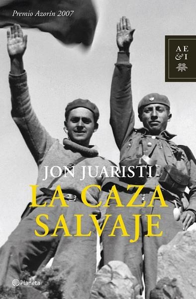 LA CAZA SALVAJE | 9788408072072 | JUARISTI