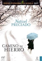 CAMINO DE HIERRO | 9788467024920 | PRECIADO