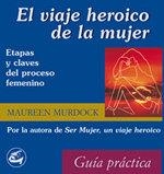 VIAJE HEROICO DE LA MUJER | 9788488242815 | MURDOCK