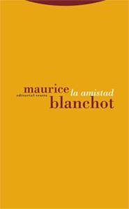 LA AMISTAD | 9788481647617 | BLANCHOT