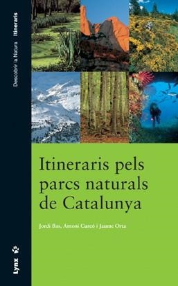 ITINERARIS PARCS NATURALS CAT. | 9788487334849 | DIVERSOS