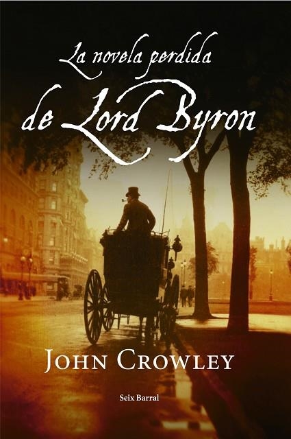 LA NOVELA PERDIDA DE LORD BYRON | 9788432296901 | CROWLEY