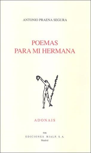 POEMAS PARA MI HERMANA | 9788432136313 | ANTONIO PRAENA