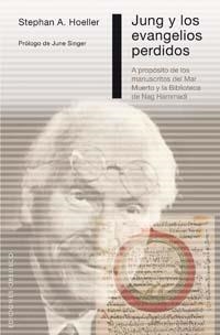 JUNG Y LOS EVANGELIOS PERDIDOS | 9788497772440 | HOELLER