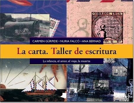 LA CARTA.TALLER DE ESCRITURA | 9788476815113 | VARIOS