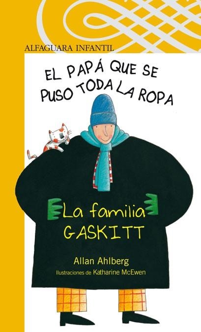 EL HOMBRE QUE SE PUSO TODA LA... | 9788420444130 | ALLAN AHLBERG