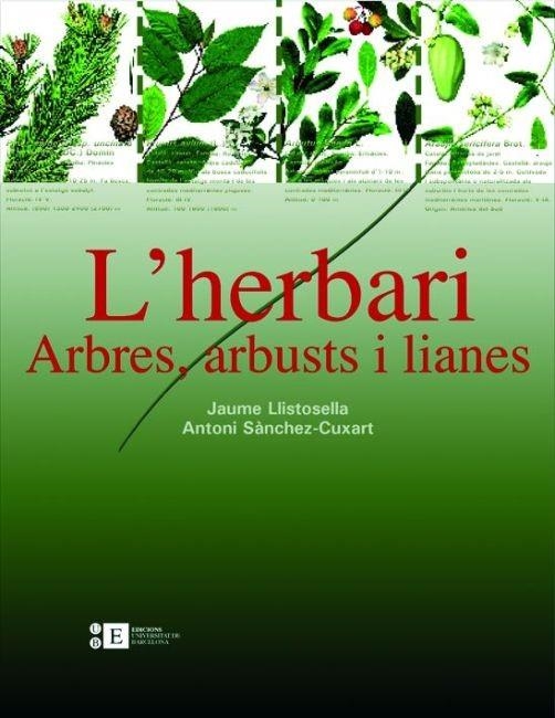 L'HERBARI:ARBRES,ARBUSTS I LIANS | 9788483384220 | VARIOS