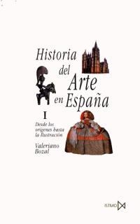 Hª DEL ARTE DE ESPAÑA 1 | 9788470900259 | VALERIANO BOZAL