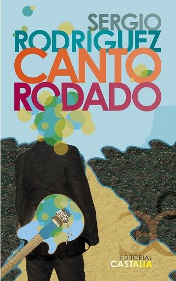 CANTO RODADO | 9788497402309 | RODRIGUEZ