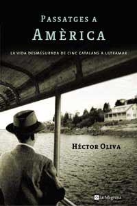 PASSATGES A AMERICA | 9788478719167 | OLIVA