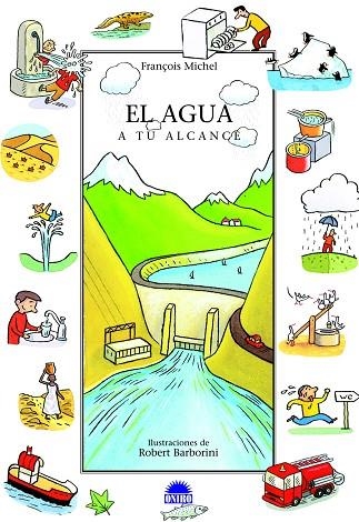 EL AGUA A TU ALCANCE | 9788497542654 | MICHEL