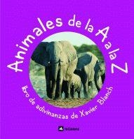 ANIMALES DE LA A A LA Z | 9788424625603 | BLANCH