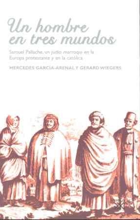 UN HOMBRE EN TRES MUNDOS | 9788432312922 | VARIOS