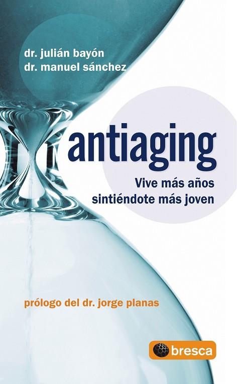 ANTIAGING | 9788493559007 | BAYON, JULIAN; SANCH