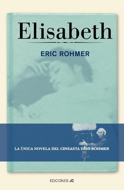 ELISABETH | 9788495121363 | ROHMER