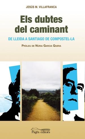 ELS DUBTES DEL CAMINANT | 9788497795210 | VILLAFRANCA