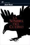 LA SOMBRA DEL CUERVO | 9788476697924 | ROSE